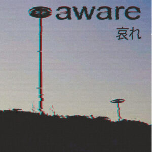 aware